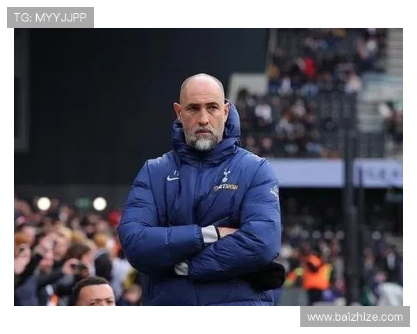 热刺新任主帅图多尔目标明确将于下周一首次带队训练迎接保级挑战